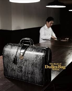 自分で作る本格鞄 ダレスバッグを仕立てる (Professional Series