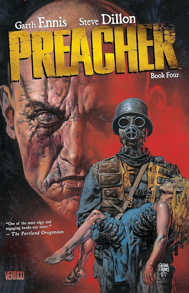 Preacher Book Four: Ennis, Garth, Dillon, Steve, Various