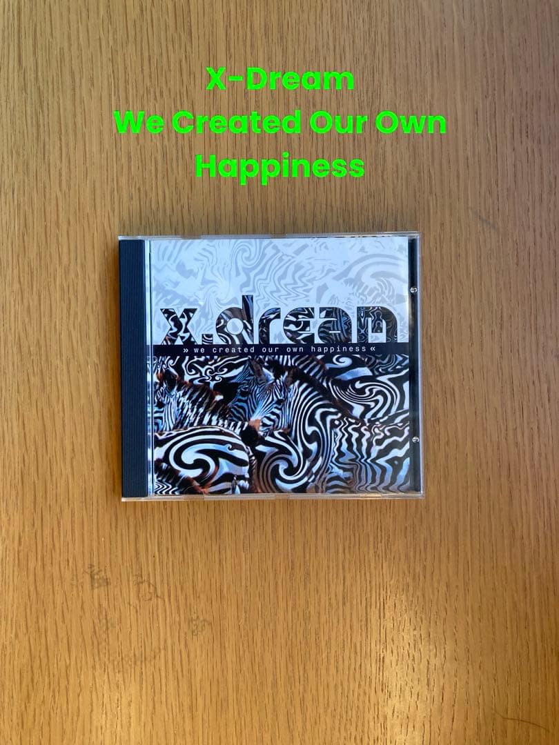 邦楽 X-Dream We Created Our Own Happiness We created our own happiness by X-Dream album, CD from 1997 at PsyDB